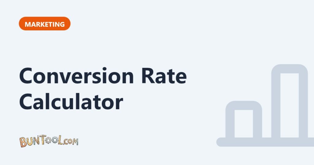 Conversion Rate Calculator