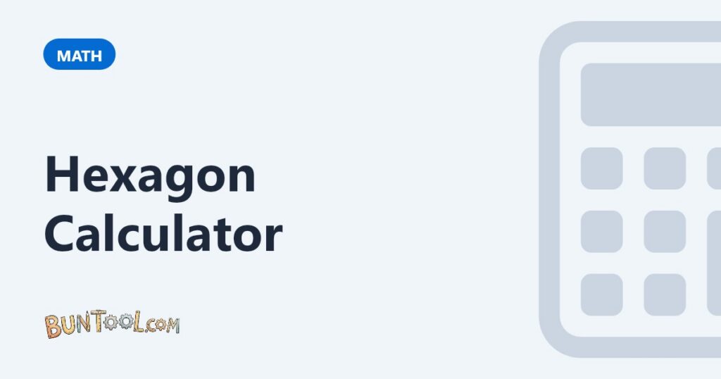 Hexagon Calculator